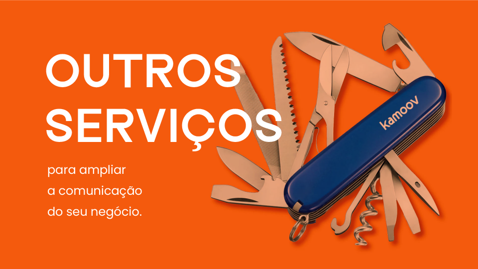 Outros serviços - para ampliar a comunicação do seu negócio.